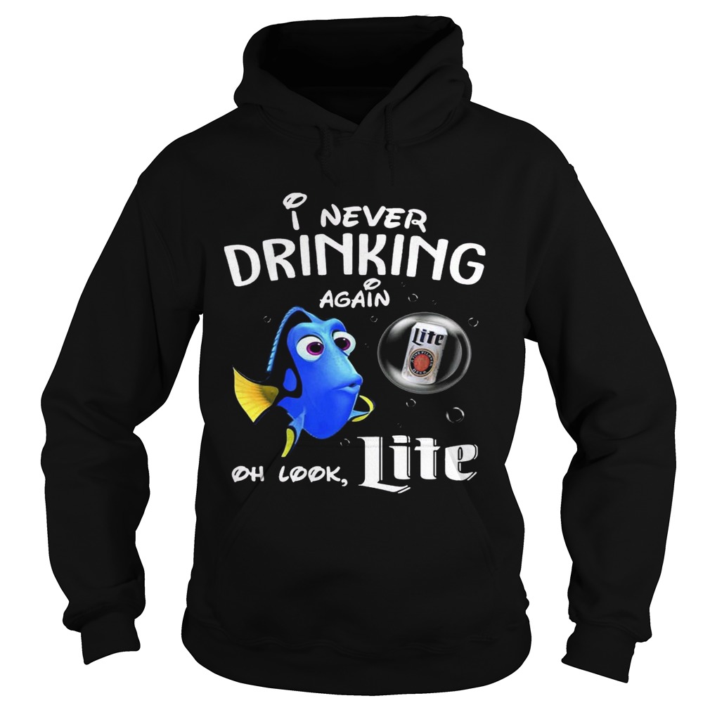 Disney Funny Dory Im Never Drinking Again For Nite Lover Hoodie