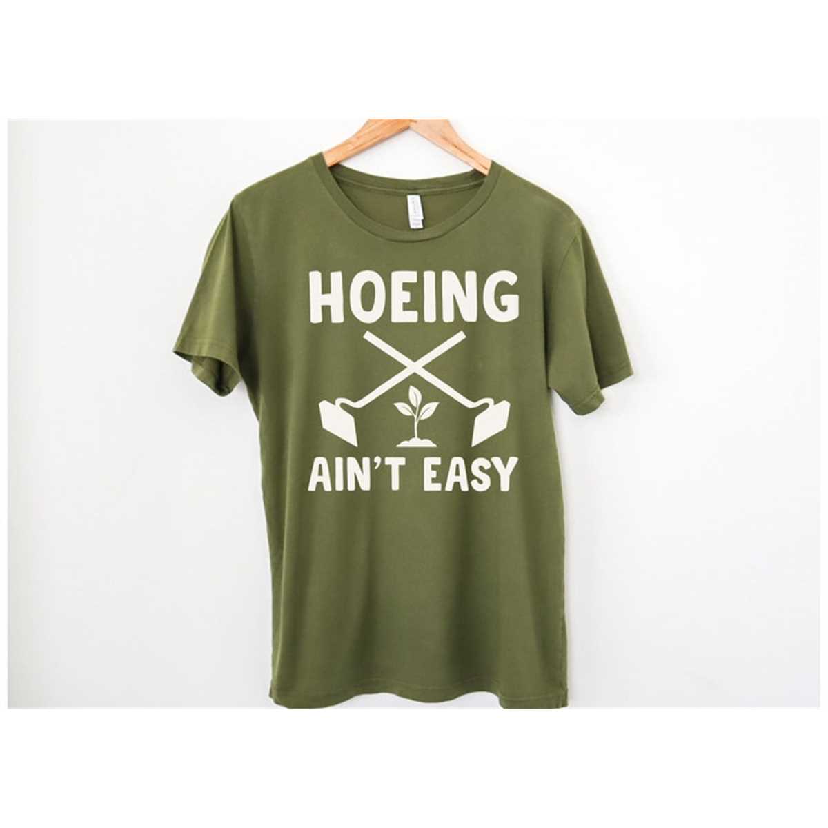 Hoeing Ain'T Easy T-Shirt, Mom Shirt, Mama T- Shirt, Premium Shirt