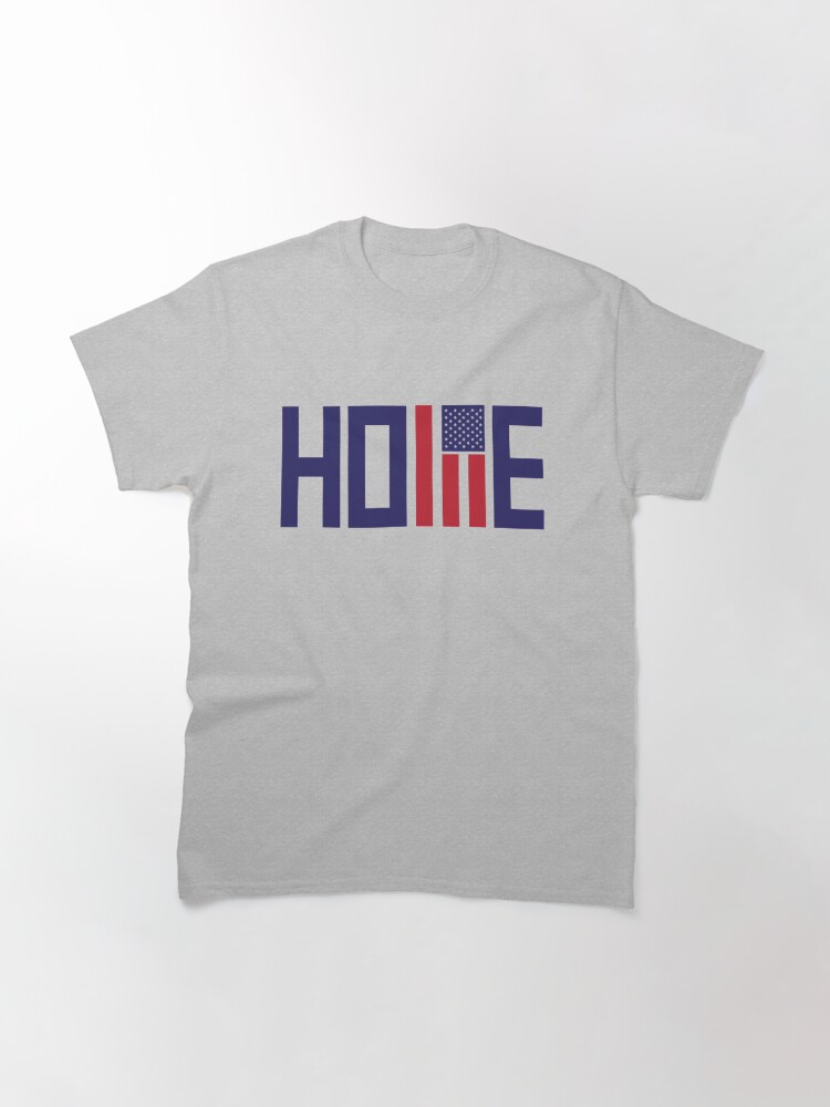 Home Flag Celebration Independence Fourth Of July Classic T-Shirt July 4Th Tshirt, July 4Th Tee, Independence Premium Shirt