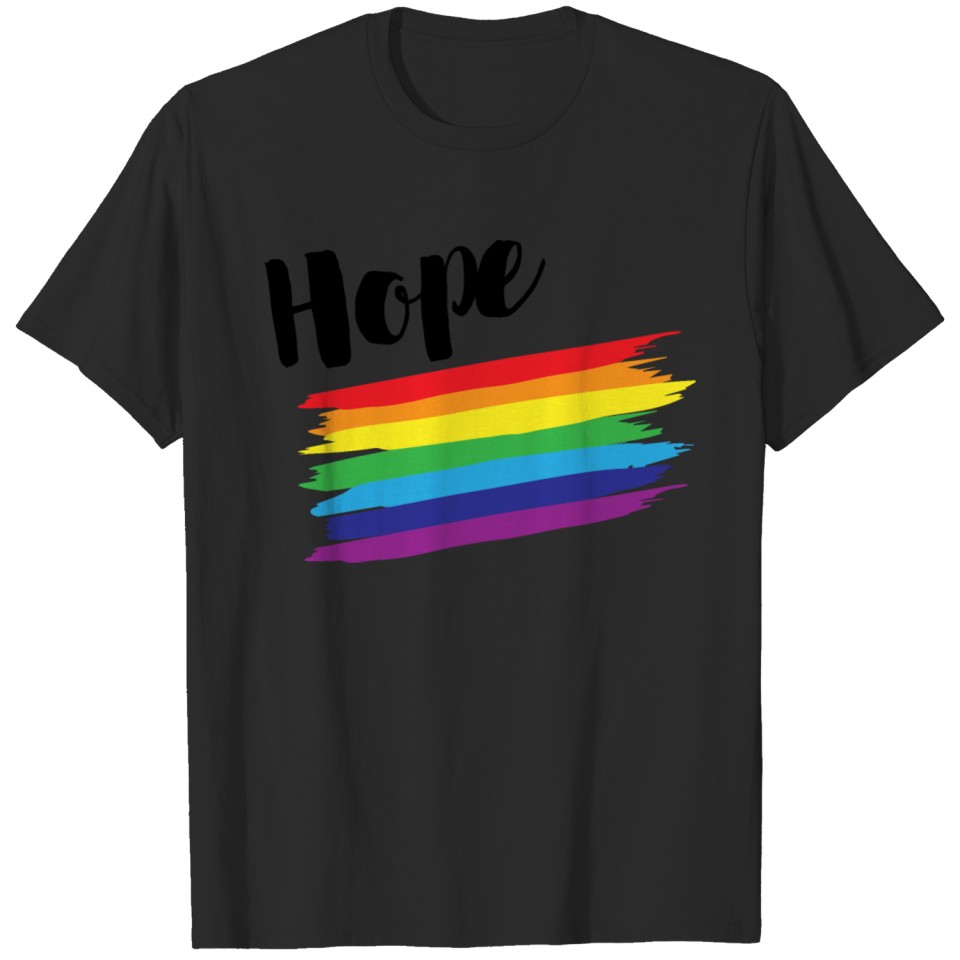 Hope Lgbt Saying Gift Pride Rights T-Shirt