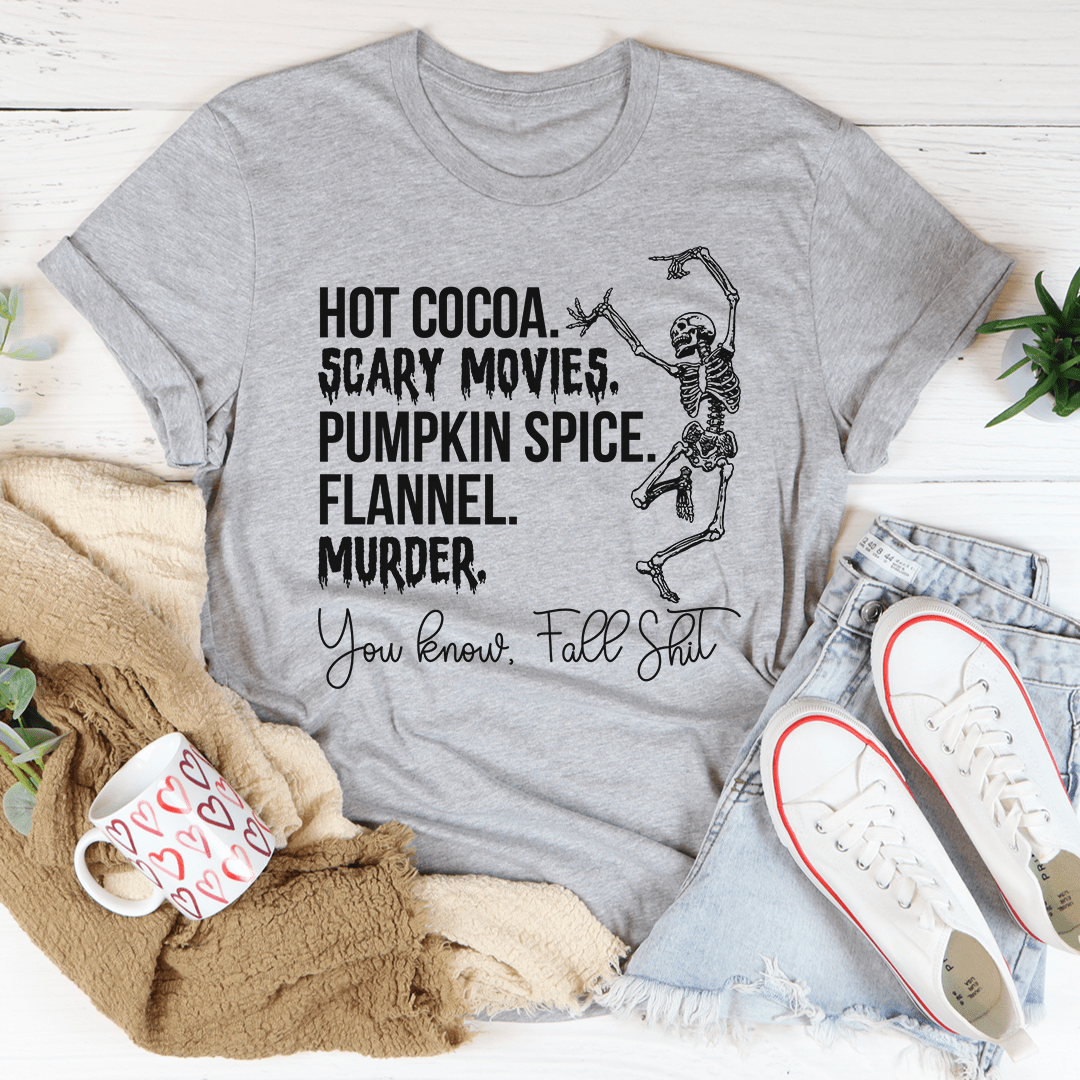 Hot Cocoa Scary Movies Pumpkin Spice Murder Shirt ? Unisex/Women