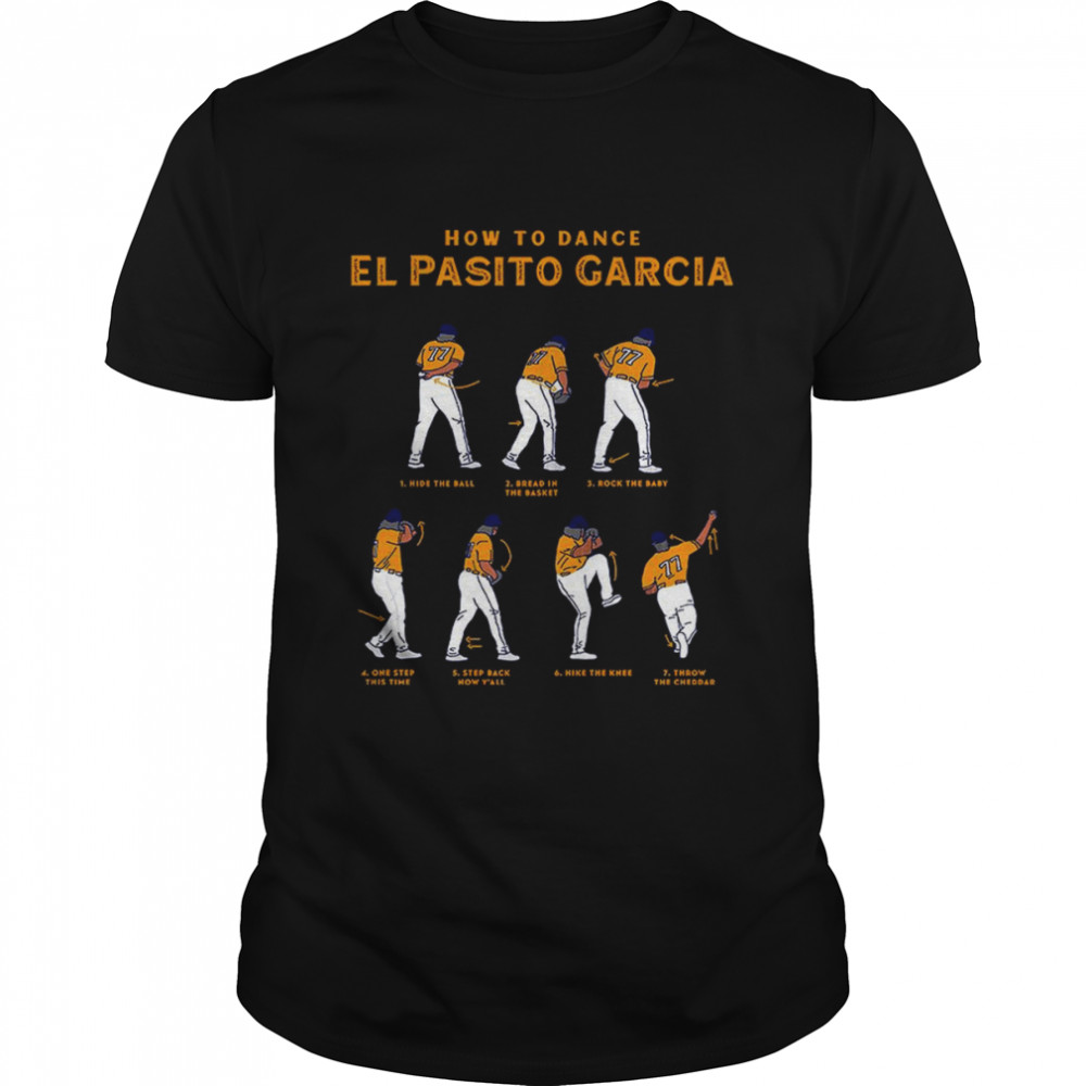 How To Dance El Pasito Garcia Shirt, Premium Shirt