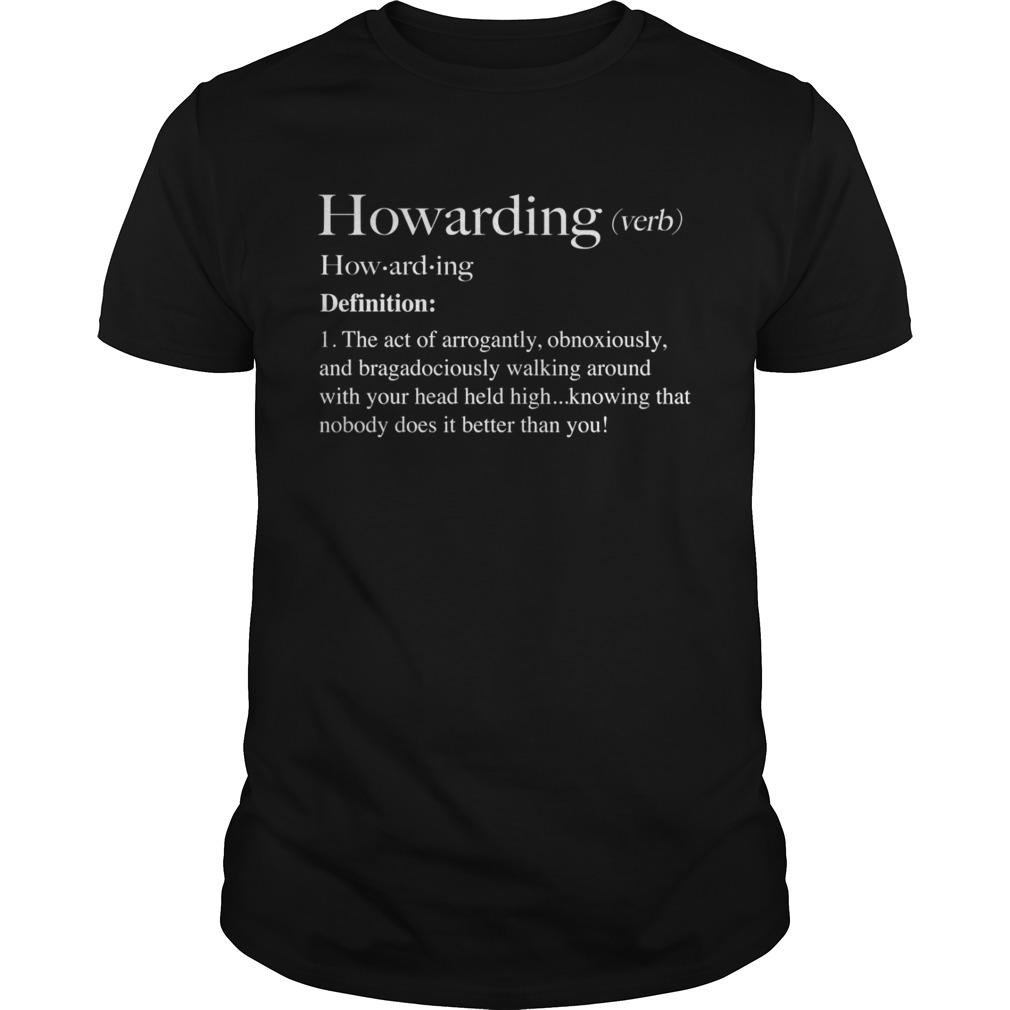 Howarding Definition Tshirt, Premium Shirt