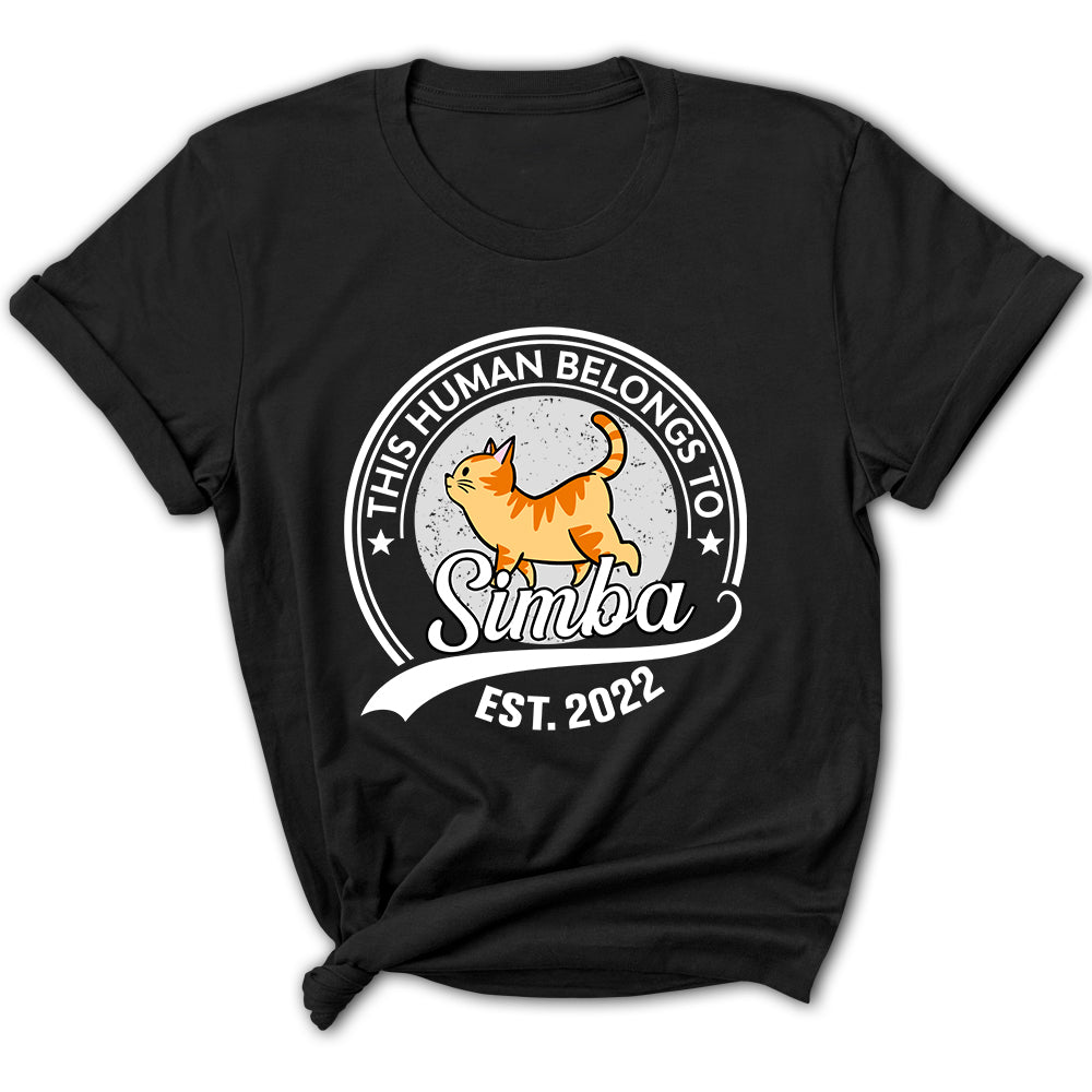 Human Belongs To Cat T-Shirts