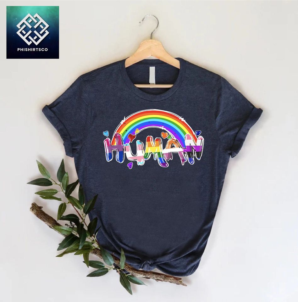 Human Pride Shirt, Human Tshirt, Lgbt Shirt, Human Rights T-Shirt, Equality Shirt
