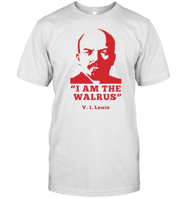 I Am The Walrus V.I. Lenin Shirt, Premium Shirt
