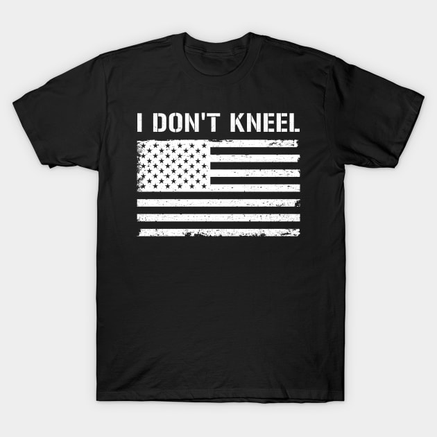 I Dont Kneel America Usa Veteran Patriot Anthem Flag National T-Shirt July 4Th Tshirt, July 4Th Tee, Independence Premium Shirt