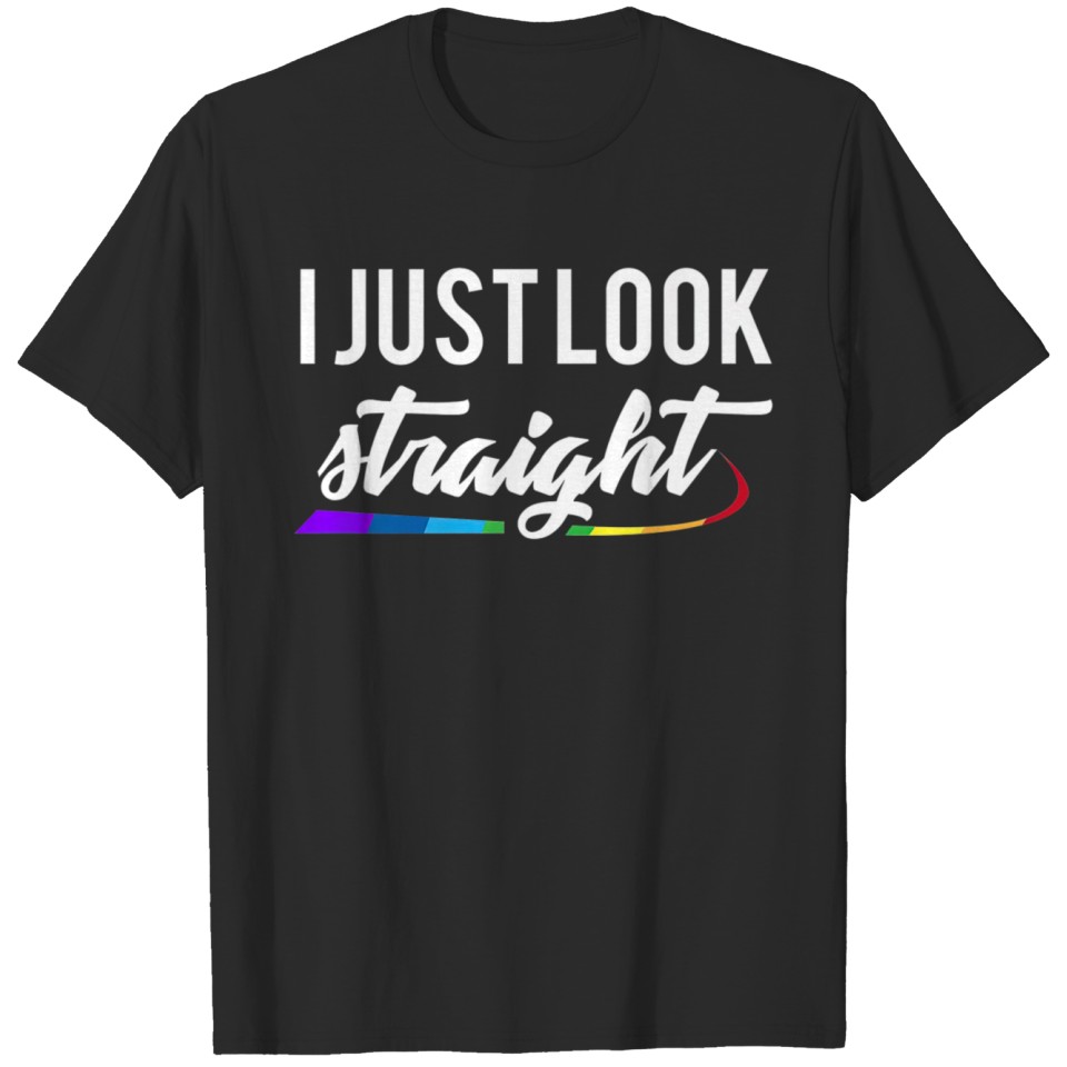 I Just Look Straight Lgbt Gay Pride Premium T-Shirt