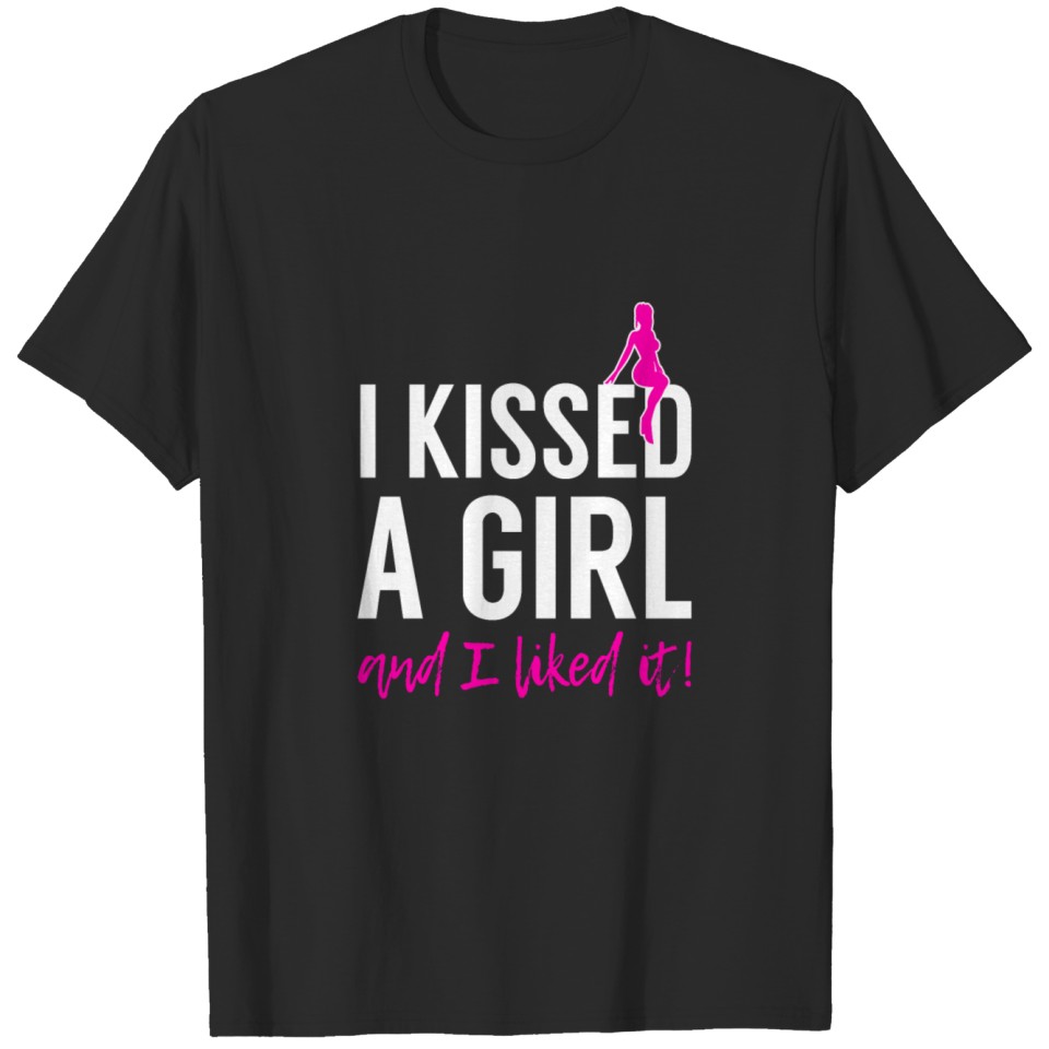 I Kissed A Girl And I Liked It Lgbt Lesbian Pride T-Shirt