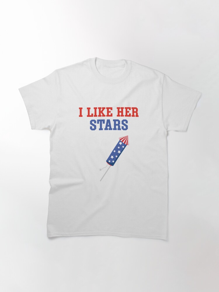 I Like Her Stars Fourth Of July Matching Couples Classic T-Shirt July 4Th Tshirt, July 4Th Tee, Independence Premium Shirt