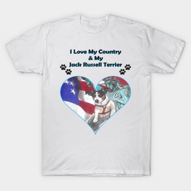 I Love My Country My Jack Russell Terrier Patriotic Tee T-Shirt July 4Th Tshirt, July 4Th Tee, Independence Premium Shirt
