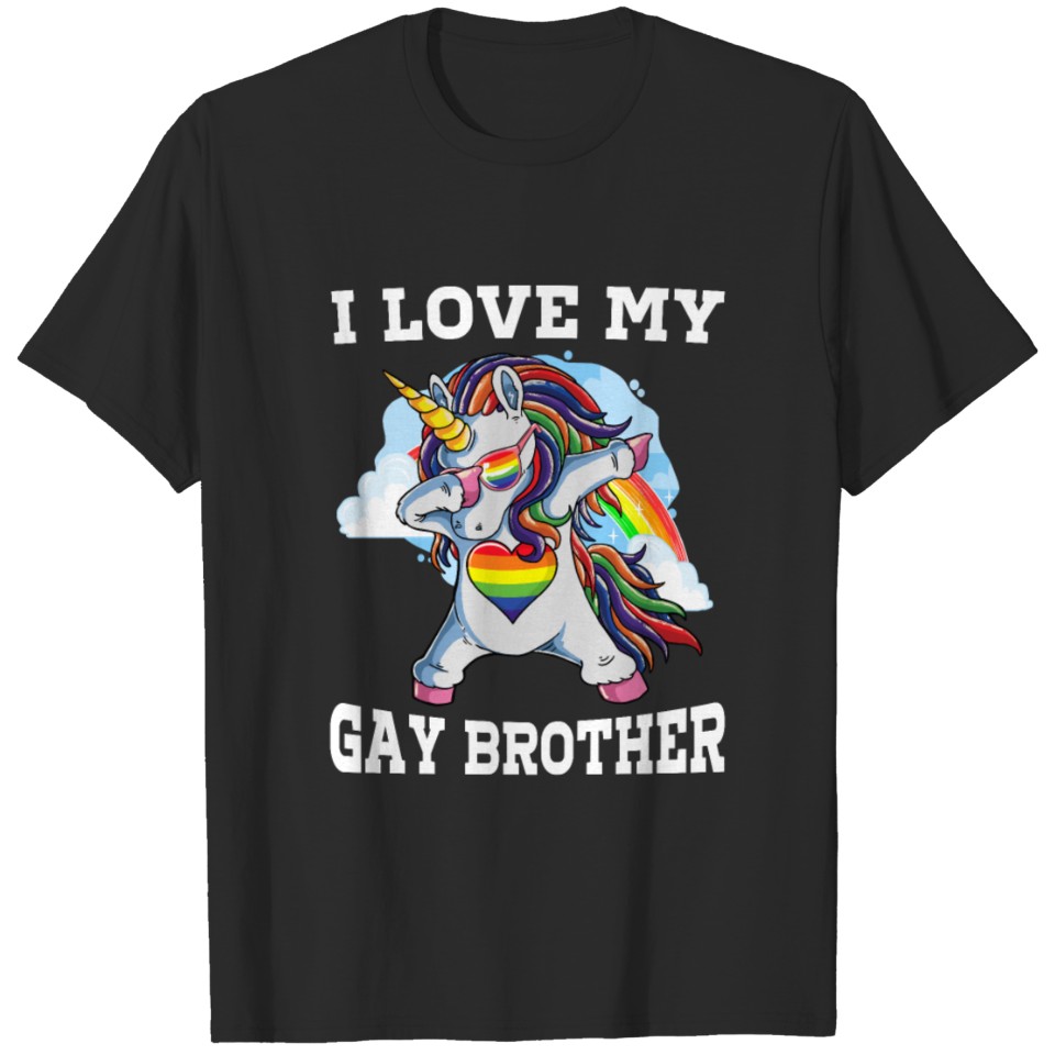 I Love My Gay Brother Dab Lgbt Gay Ally Unicorn T-Shirt