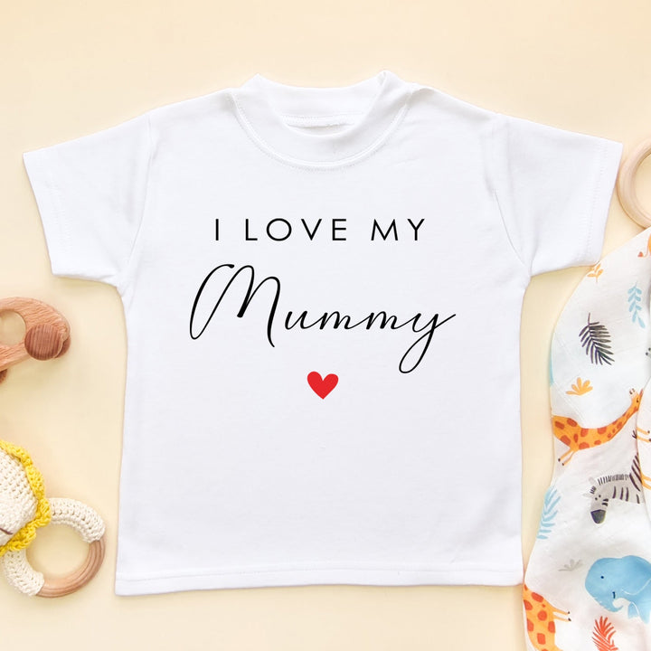 I Love My Mummy Toddler & Kids T Shirt