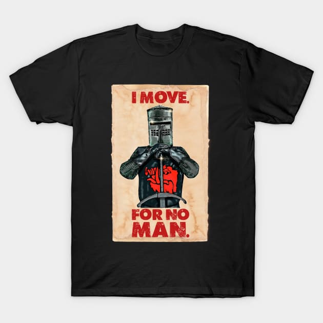 I move for no man T-Shirt
