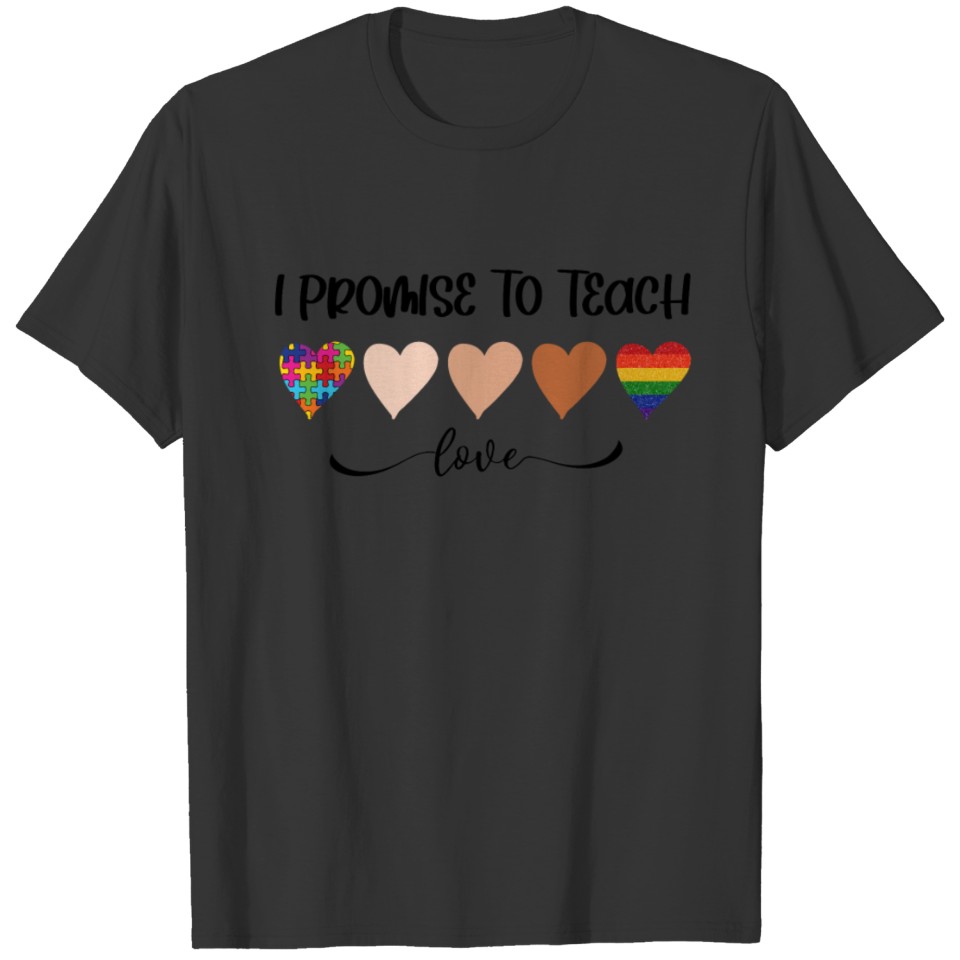 I Promise To Teach Love Lgbt Autism African T Shirts