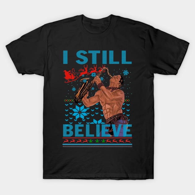 I Still Believe 80s Christmas T-Shirt
