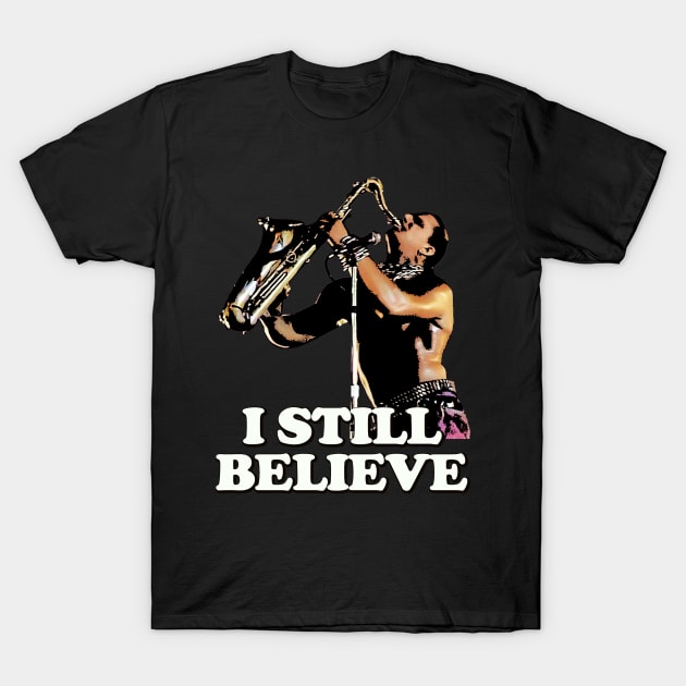 I still believe Lost Boys T-Shirt