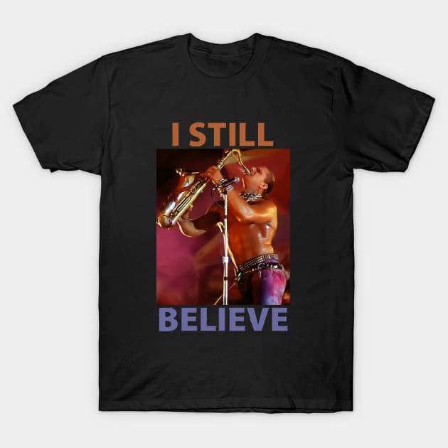 I still believe Lost Boys T-Shirt