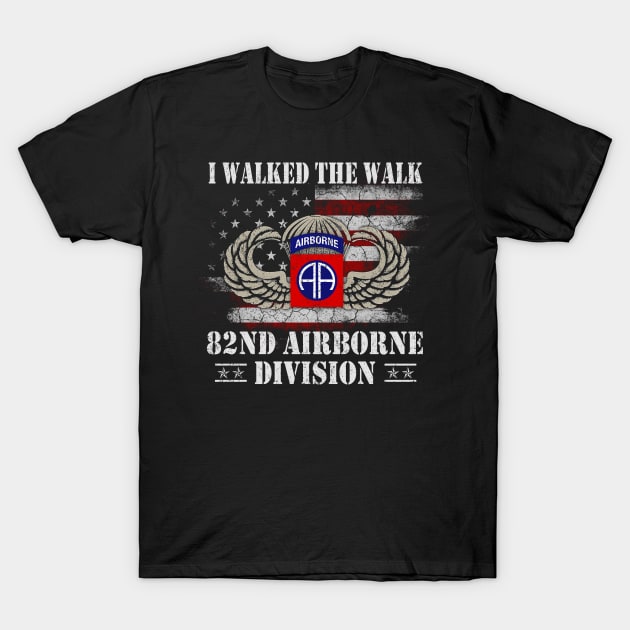 I Walked The Walk 82Nd Airborne Division T Shirt Mens - Veterans Day Gift T-Shirt July 4Th Tshirt, July 4Th Tee, Independence Premium Shirt
