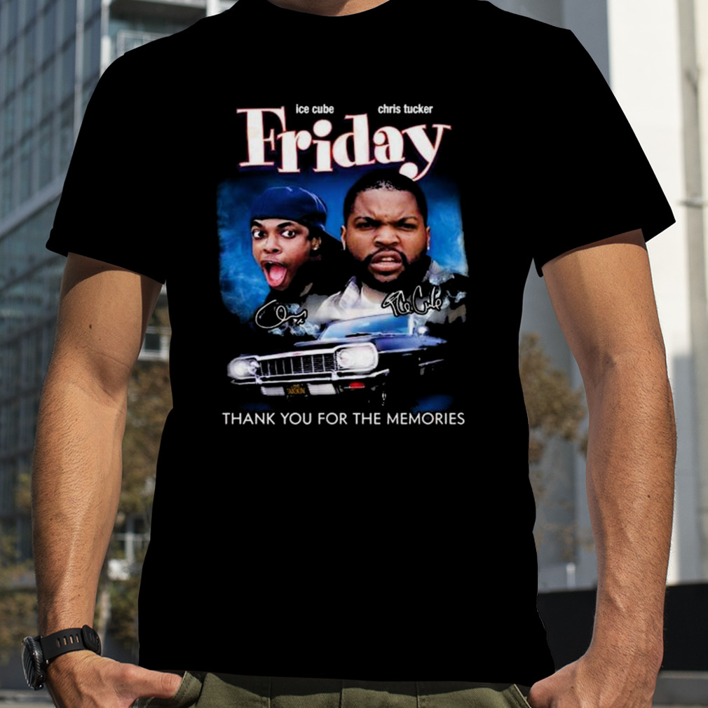Ice Cube And Chris Tucker Friday Thank You For The Memories Signatures Shirt, Premium Shirt