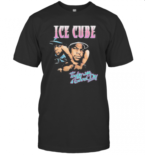 Ice Cube Today Was Good Day T-Shirt, Premium Shirt