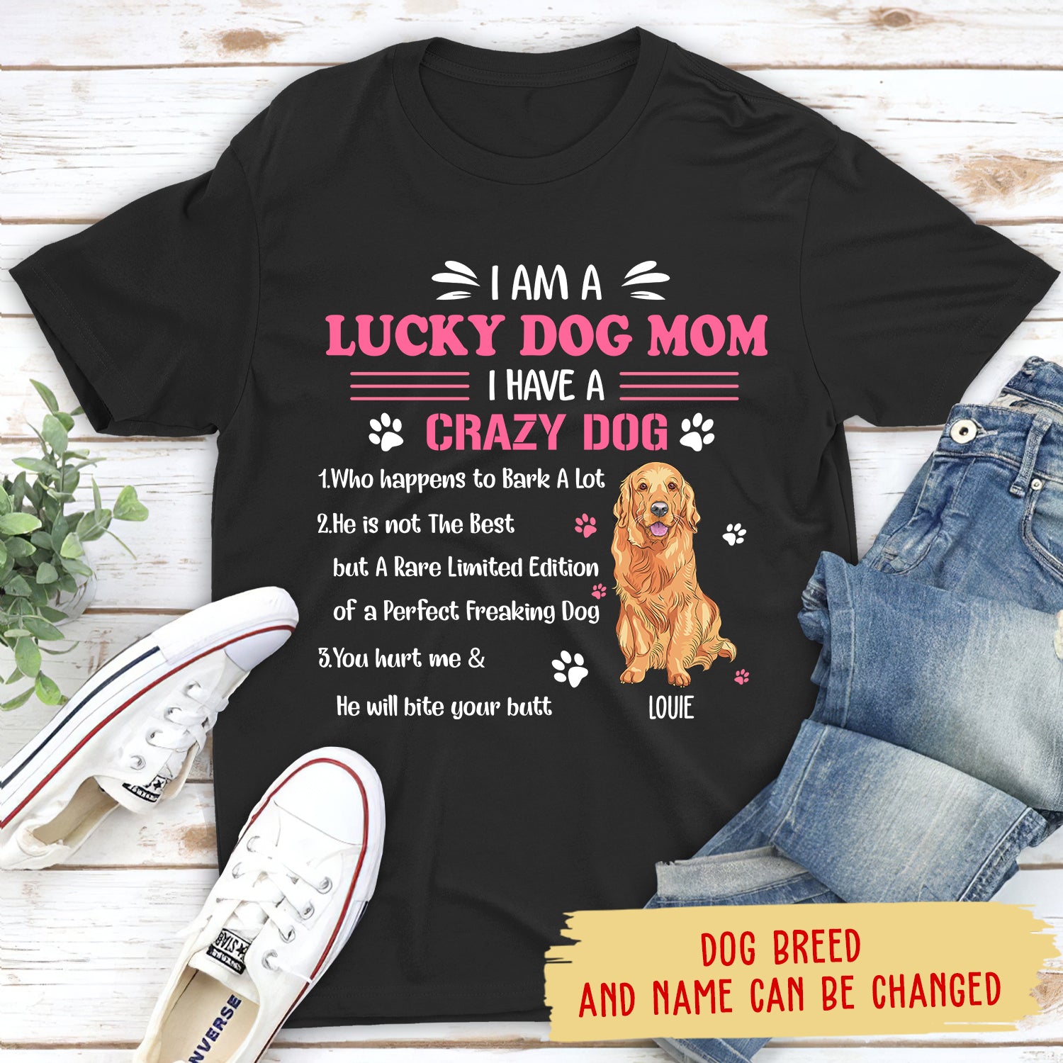 I'm A Lucky Dog Mom I Have A Crazy Dog T-Shirts