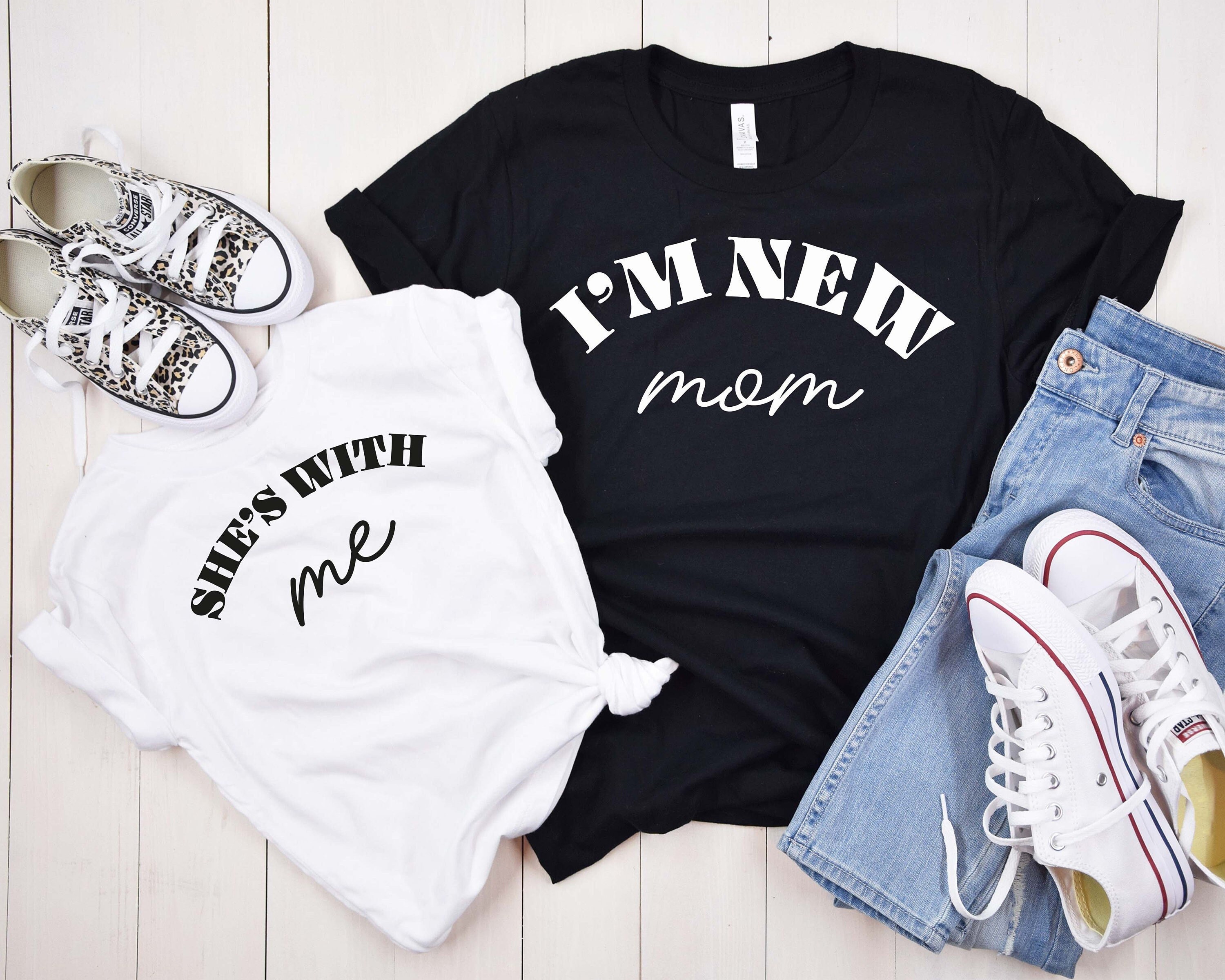 Im A New Mom Shirt, Mom Shirt, Mama Tee, Shirt For Mom Mother'S Day Gift