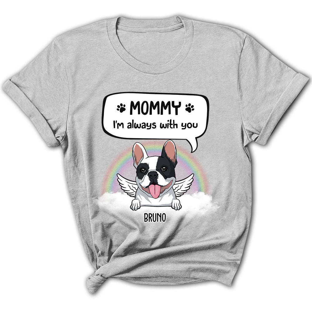 I'm Always With You T-Shirts