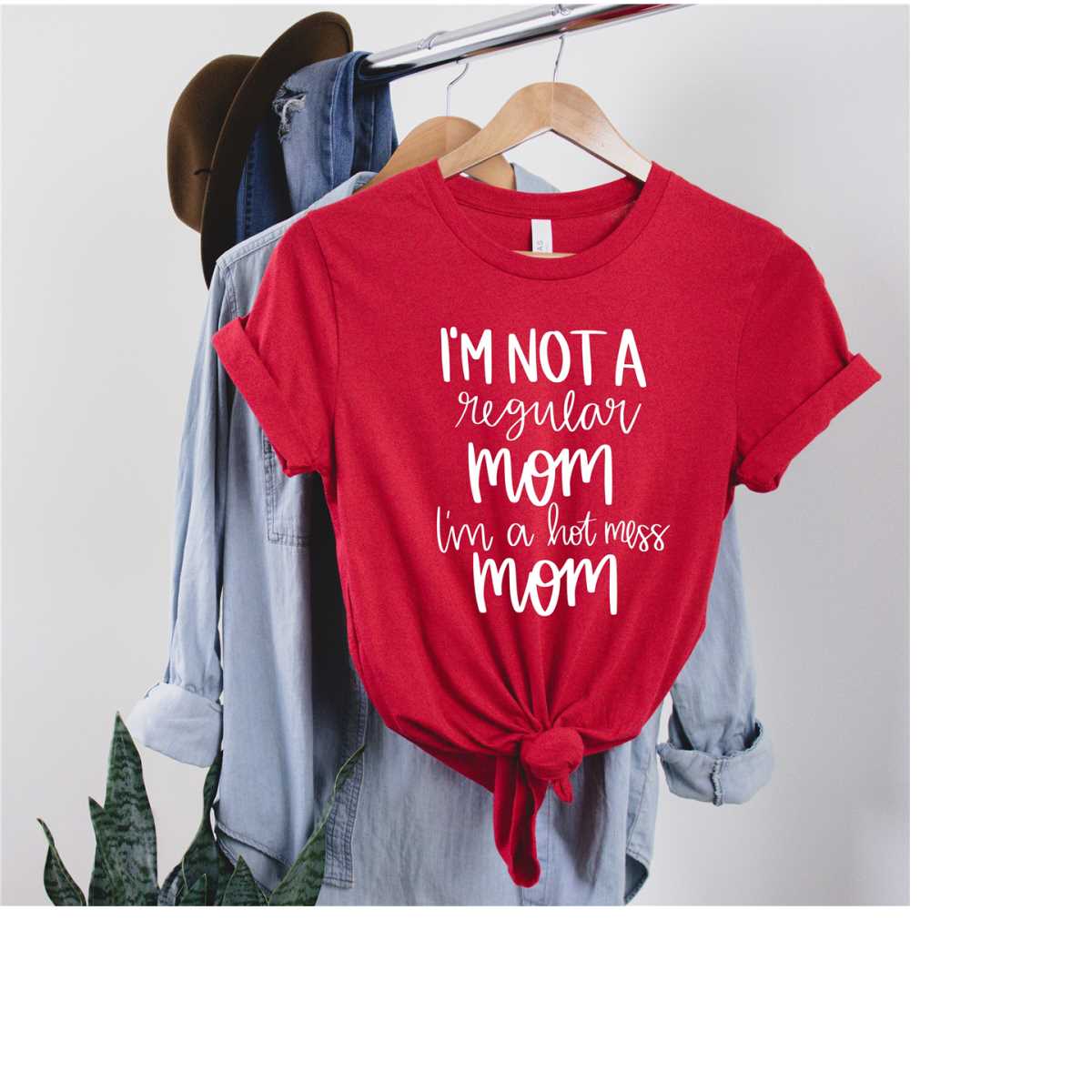 I'M Not A Regular Mom I'M A Hot Mess Mom Shirt, Mom Shirt, Mama T- Shirt, Premium TShirt