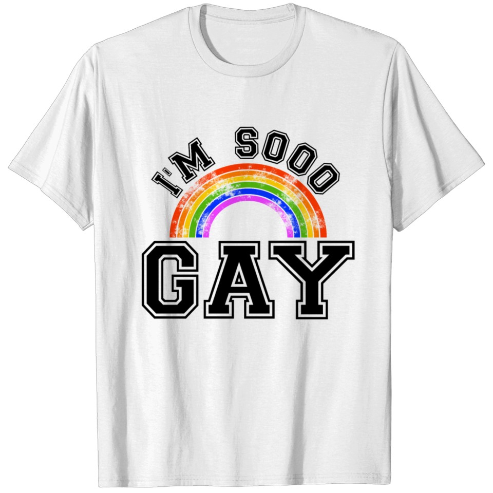 I'M Sooo Gay Lgbt Pride Rainbow Csd T-Shirt