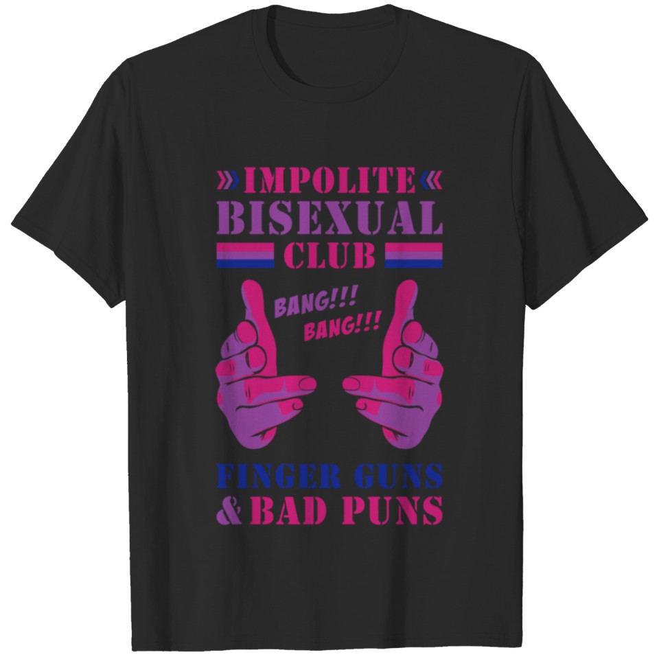 Impolite Bisexual Club Lgbt T-Shirt
