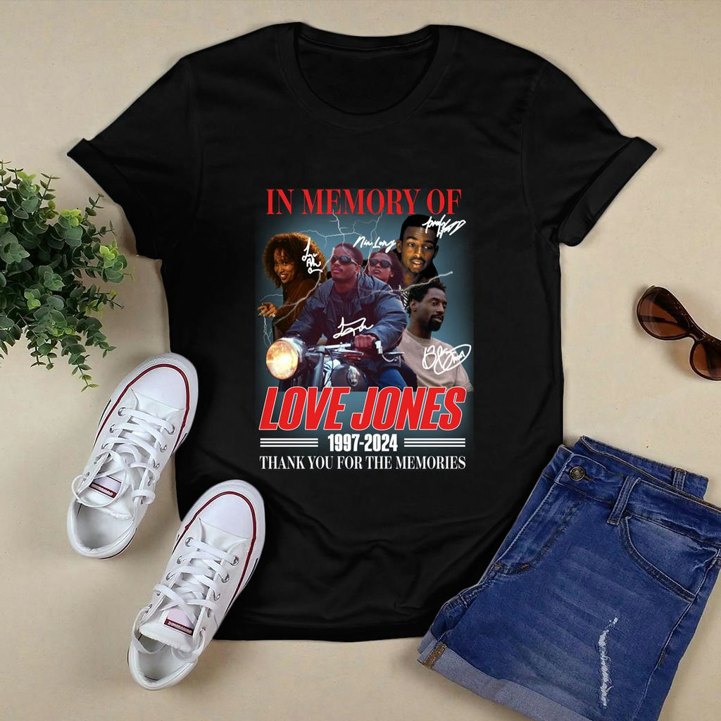 In Memory Of Love Jones 1997 2024 Thank You For The Memories Shirt, Premium Shirt