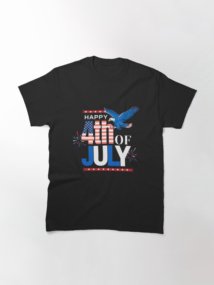Independence Day Usa 4Th July Classic T-Shirt July 4Th Tshirt, July 4Th Tee, Independence Premium Shirt