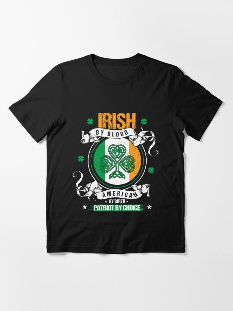 Irish By Blood Casual Men Women St. Patrick'S Day T Shirts Essential T-Shirt