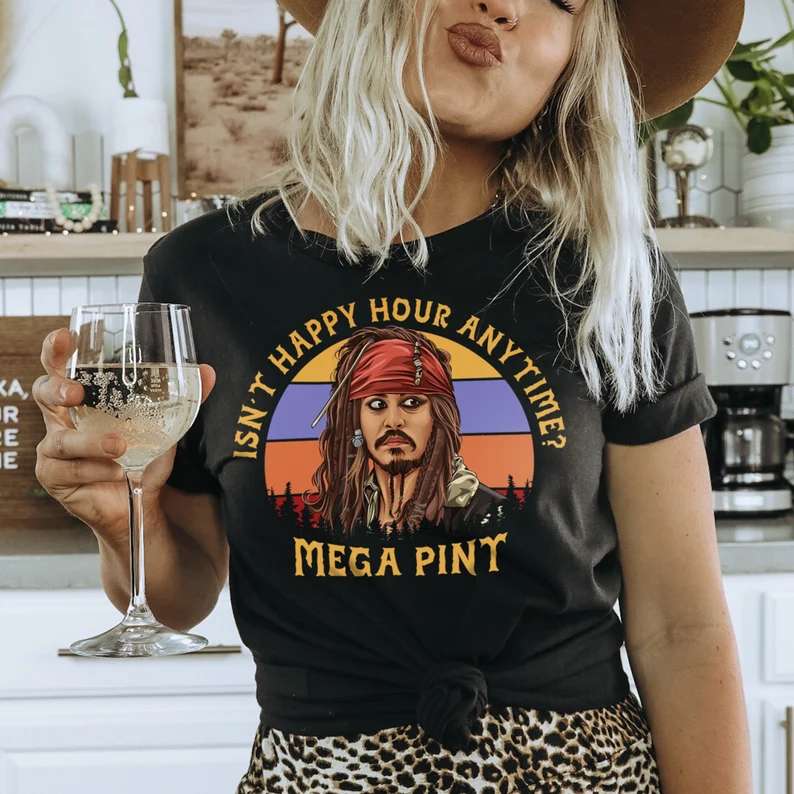 Is Not Happy Hour Anytime Mega Pint Johnny Depp Shirt, Premium Shirt