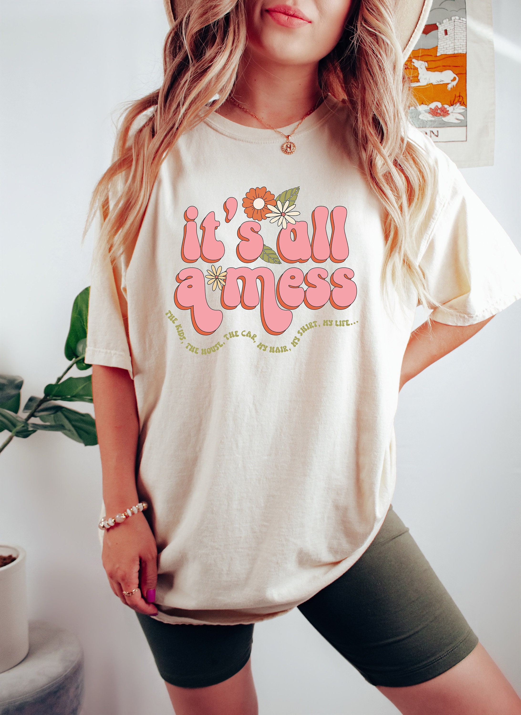 It? All A Mess Shirt, Mom Shirt, Mom Shirt, Mama Shirt, Mother's Day Shirt, Shirt For Mom