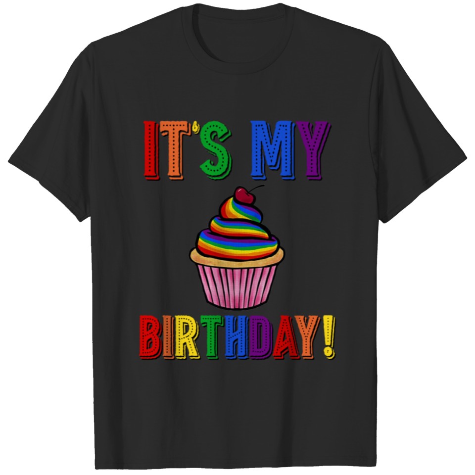 It S My Birthday Lgbt T-Shirt