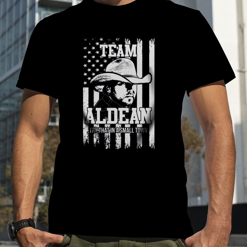 Jason Aldean Try That In A Small Town Usa Flag T Shirt, Premium Shirt