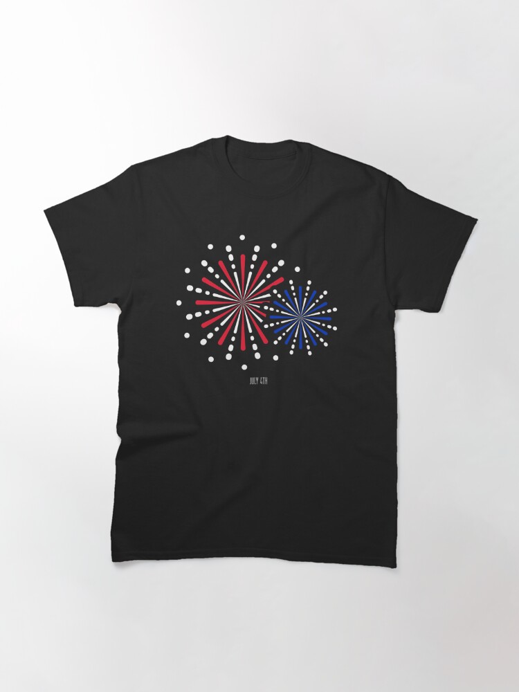 July 4Th American Flag Fireworks ??§ Independence Day Classic T-Shirt July 4Th Tshirt, July 4Th Tee, Independence Premium Shirt