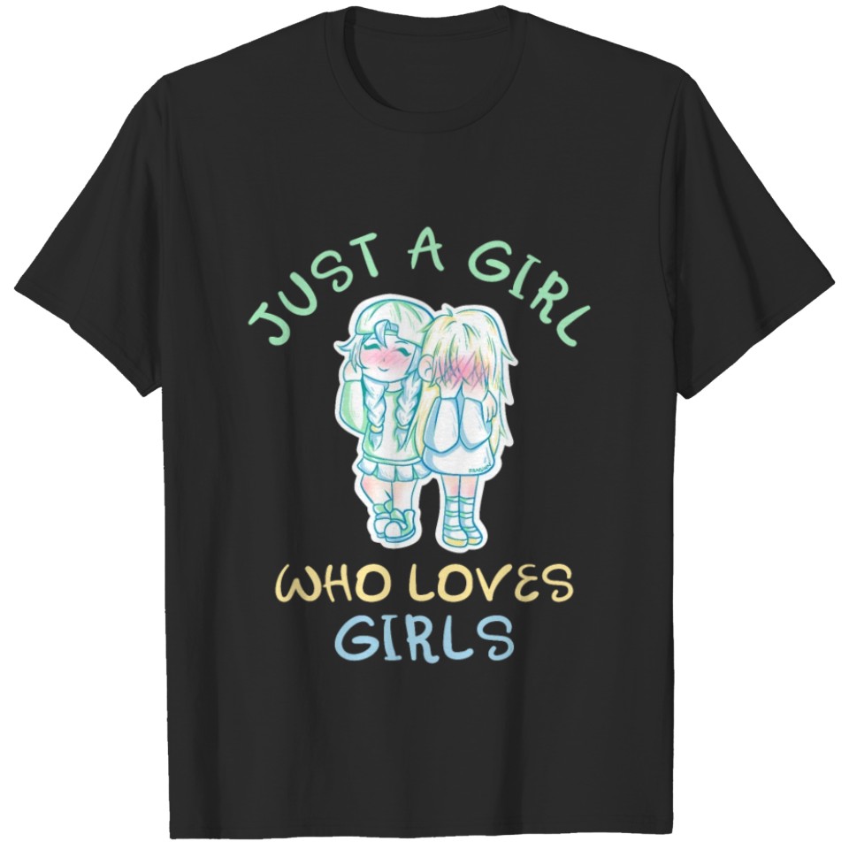 Just A Girl Who Loves Girls Lgbt T-Shirt