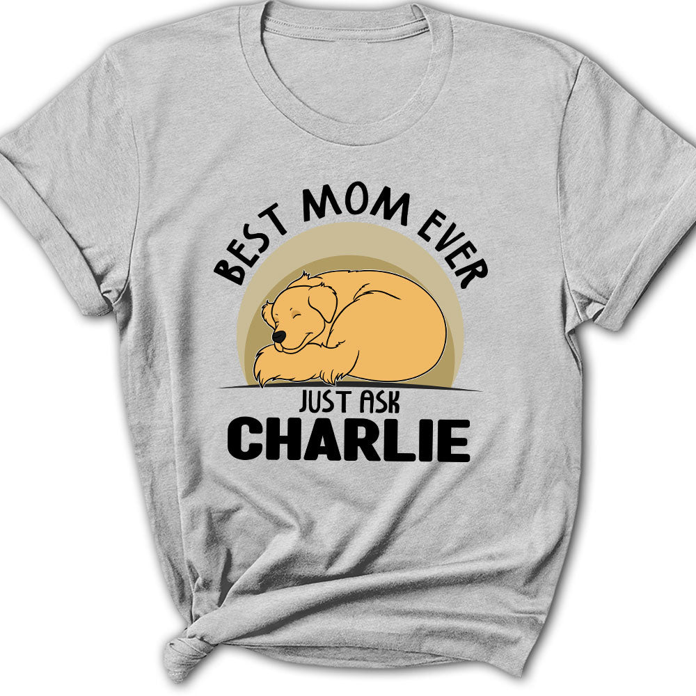 Just Ask My Dog T-Shirts