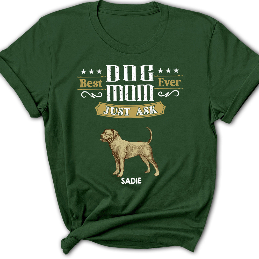 Just Ask The Dog T-Shirts