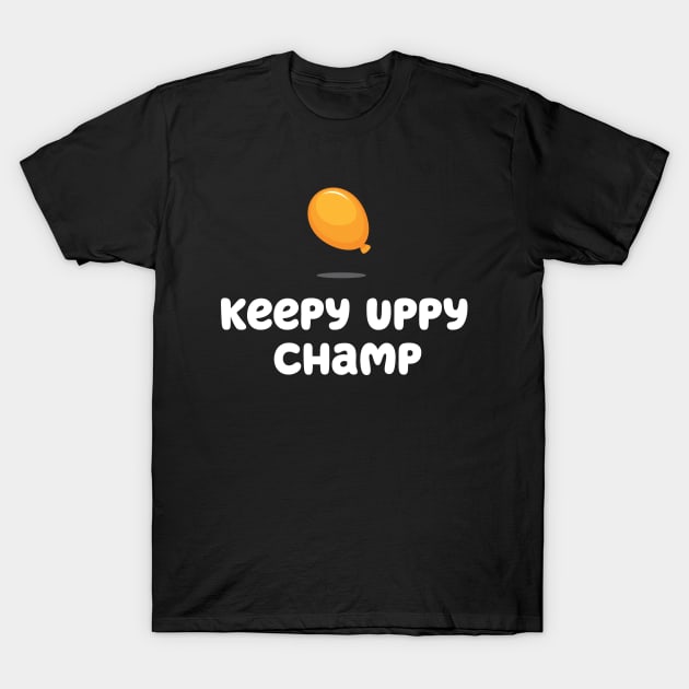 Keepy Uppy CHAMP T-Shirt