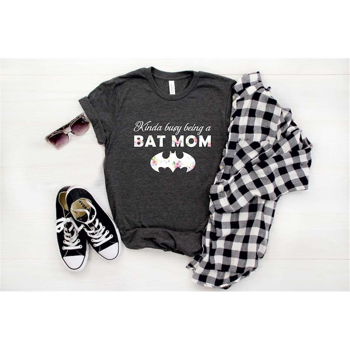 Kinda Busy Being A Bat Mom T-Shirt, Mom Shirt, Mama Shirt, Premium Shirt
