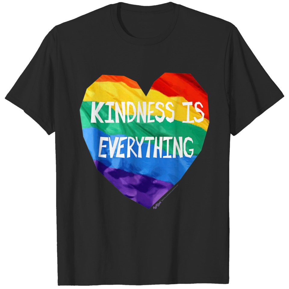 Kindness Is Everything Lgbt Rainbow Flag Heart T-Shirt