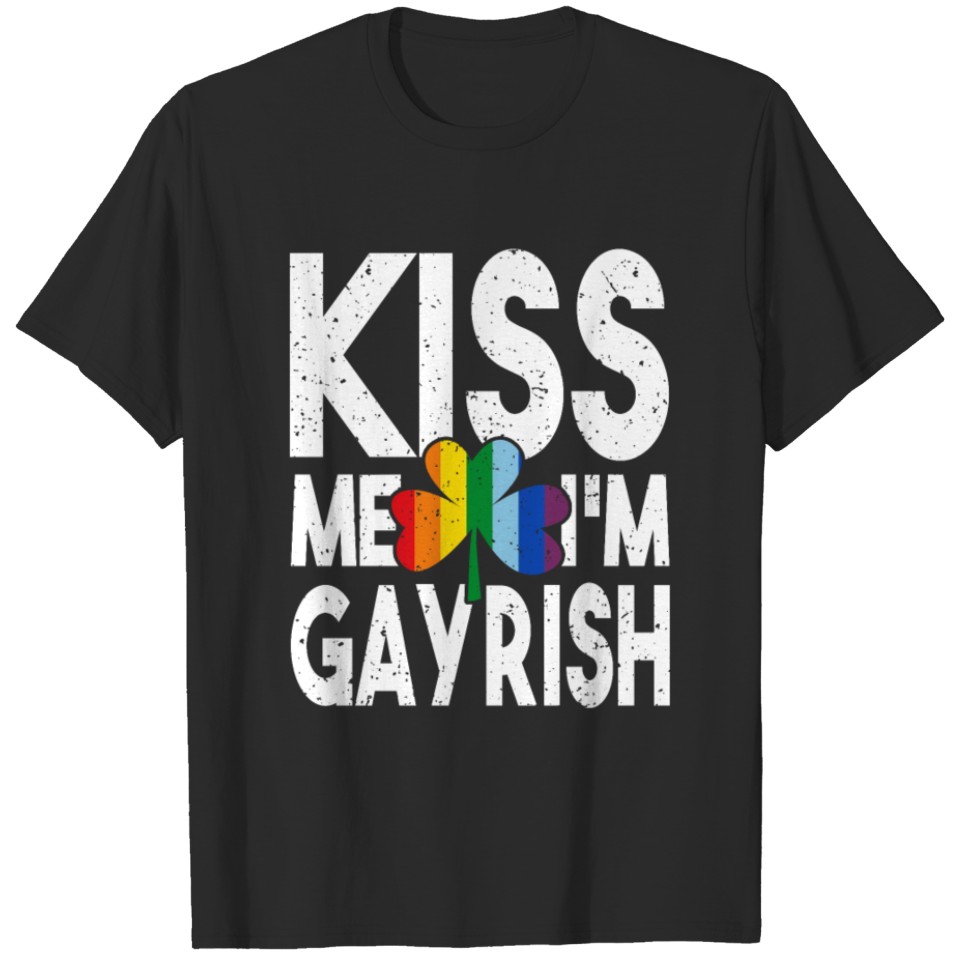 Kiss Me I'M Gay St. Patrick'S Day Lgbt Gift T-Shirt