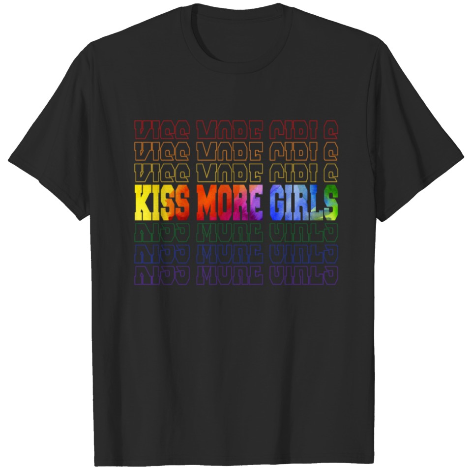 Kiss More Girls Rainbow Funny Lgbt Lesbian Pride T-Shirt