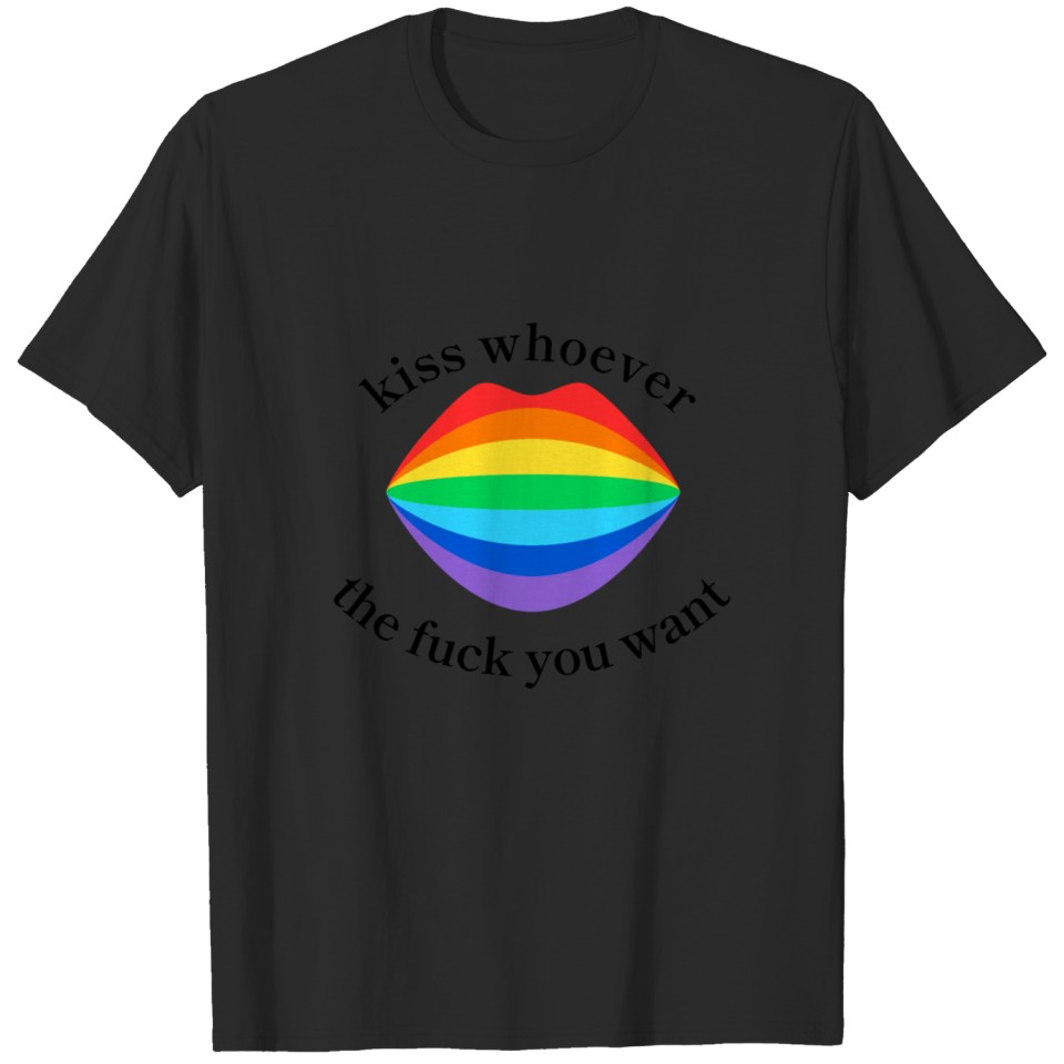 Kiss Whoever You Want Lgbt Love Rainbow Peace Flag T-Shirt