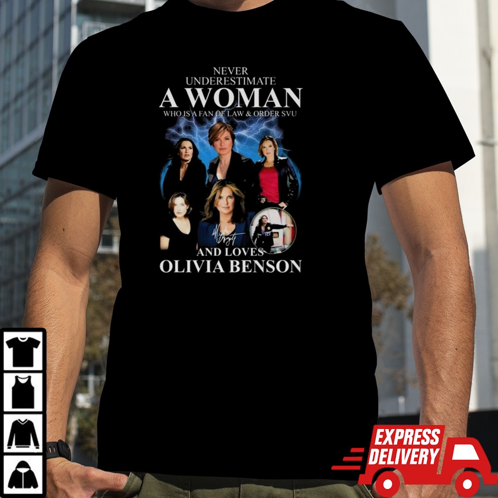 Law Order Svu Never Underestimate A Woman Who Loves Olivia Benson Signature Shirt, Premium Shirt