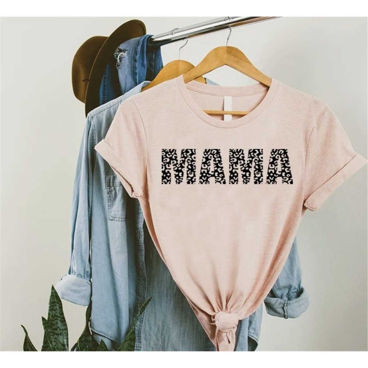 Leopard Mama Shirt, Mom Shirt, Mama Shirt, Premium Shirt 25
